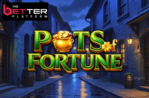 Pots of Fortune